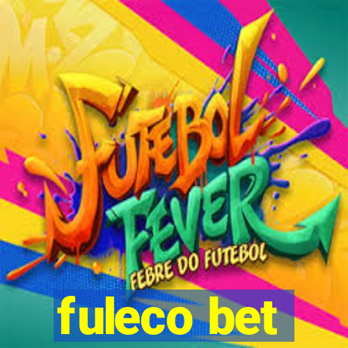 fuleco bet